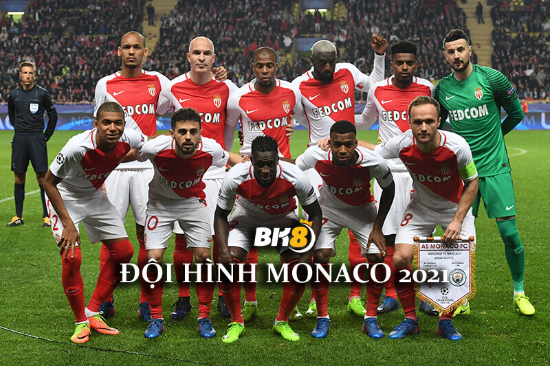 Đội hình Monaco 2021 dự giải Champions League mùa giải năm sau