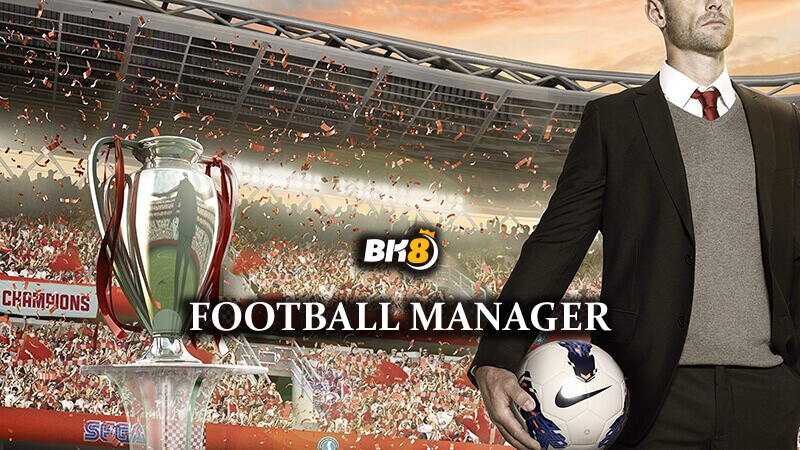 Football Manager – Hướng dẫn tải và cài đặt game Football Manager