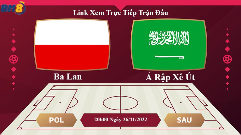 Soi kèo Ba Lan vs Ả Rập Xê-Út